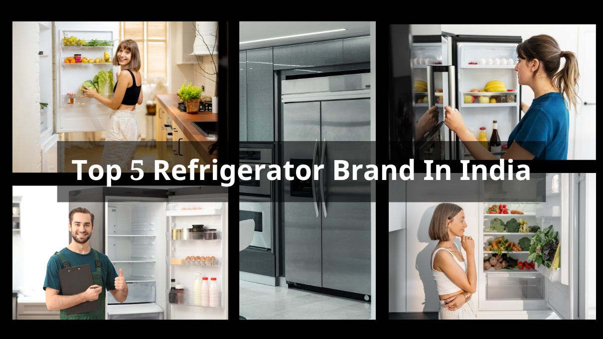 Top 5 Refrigerator Brands in India 2024